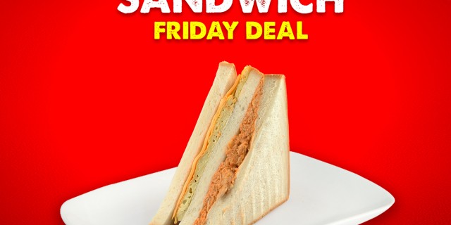 Tasty Treat Friday Deal 15% OFF on all Sandwich