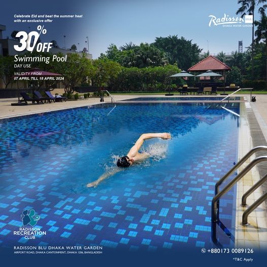 Radisson Blu Dhaka Water Garden Offers 30% off Swimming Pool Day Use