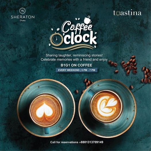 Sheraton Dhaka Coffee  Buy-One-Get-One-Free!