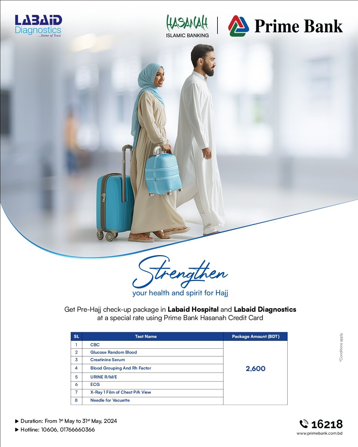 Get ready for Hajj with a comprehensive health checkup at Labaid Hospital or Labaid Diagnostics at a special rate! Use your Prime Bank Hasanah Credit Card for exclusive savings.