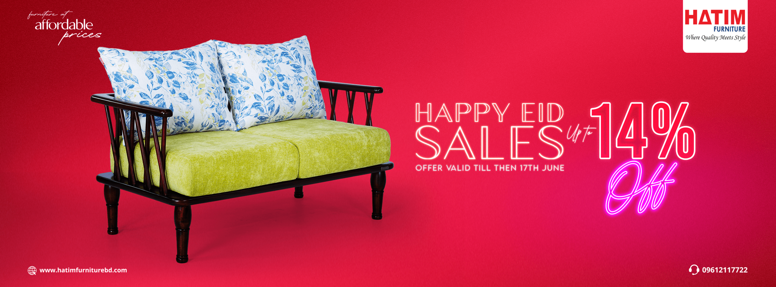 Enjoy up to 14% discount on all furniture pieces at Hatim Furniture BD this Eid. Shop now for stylish sofas, dining tables, bedroom sets, and more.