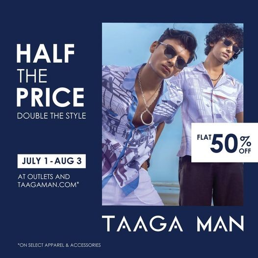 TAAGA MAN Sale: FLAT 50% Off on Apparel, Accessories & Footwear